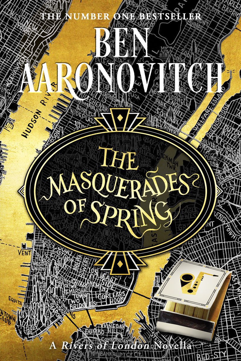 The Masquerades of Spring: The Brand New Rivers of London Novella