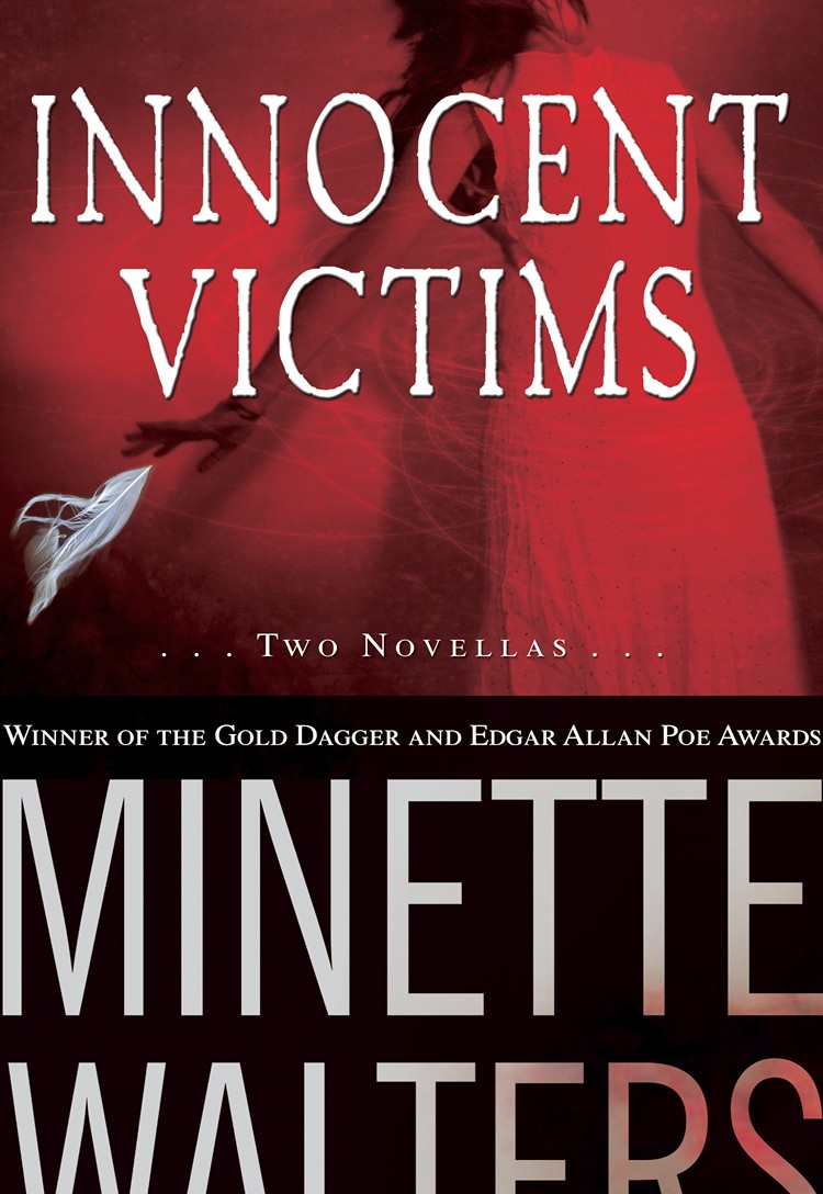 Innocent Victims: Two Novellas by Walters, Minette (2012) Hardcover