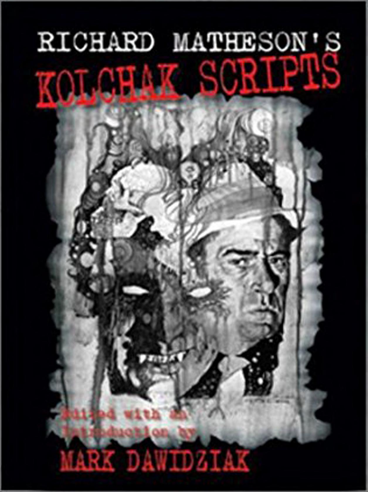 Richard Matheson's Kolchak Scripts