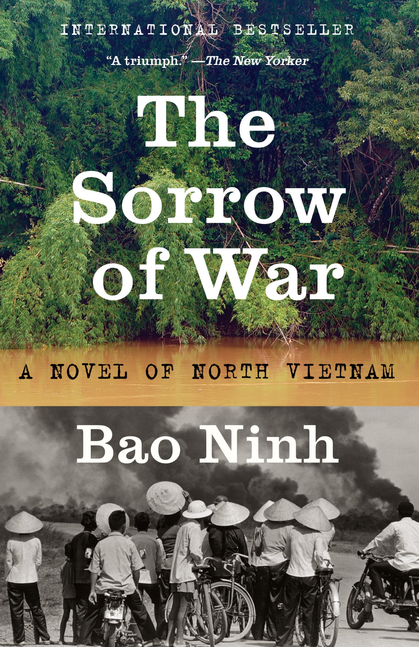The Sorrow of War: A Novel of North Vietnam