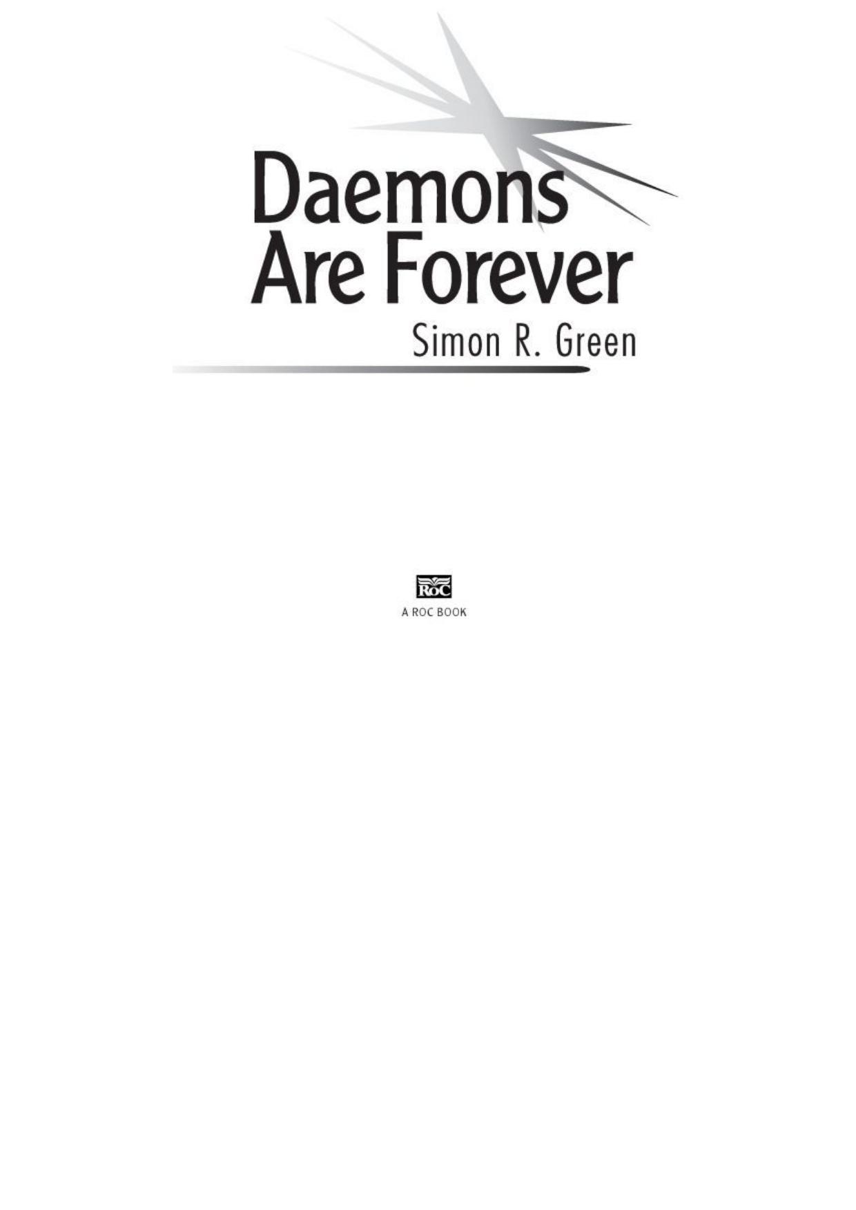Daemons Are Forever
