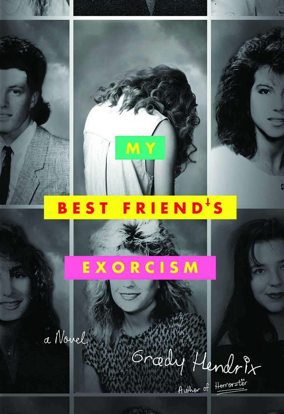 My Best Friend's Exorcism: A Novel