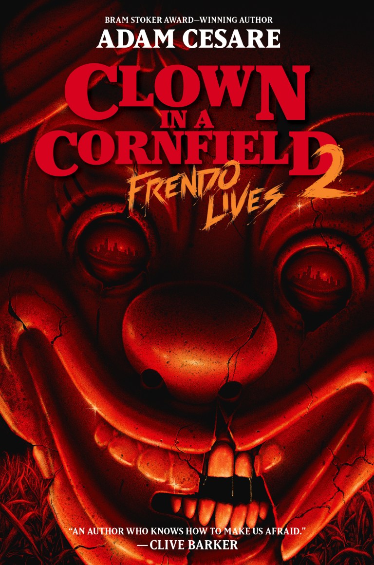 Clown in a Cornfield 2: Frendo Lives