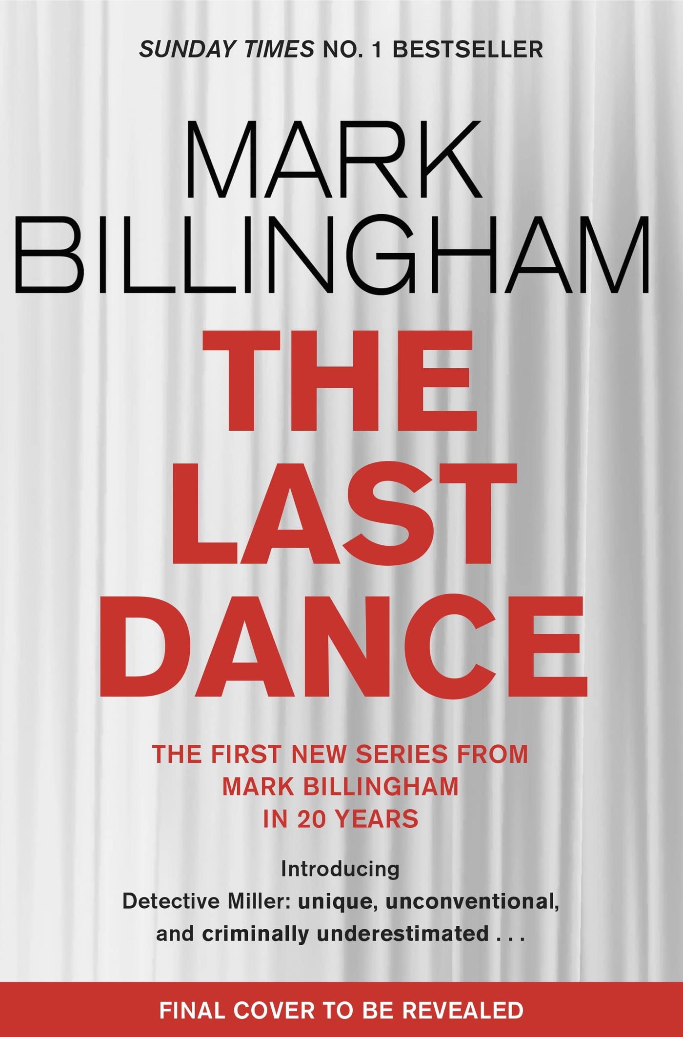 The Last Dance: A Detective Miller case - the first new Billingham series in 20 years